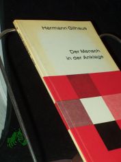 Der Mensch in der Anklage : Busse, Snde, Schuld, Busssakrament / Hermann Gilhaus