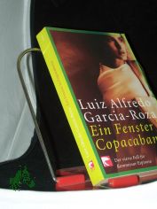 Ein Fenster in Copacabana : der vierte Fall fr Kommissar Espinosa / Luiz Alfredo Garcia-Roza. Aus dem brasilianischen Portug. von Nicolai von Schweder-Schreiner