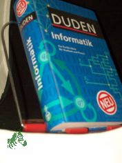 Duden, Informatik : ein Fachlexikon fr Studium und Praxis