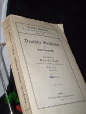 Lamprecht, Karl: Deutsche Geschichte  Teil: Abt. 3., Neueste Zeit / Bd. 1. = d. ganzen Reihe Bd. 8. / Hlfte 2