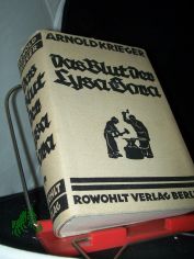 Das Blut der Lysa Gra : Ein ostdt. Roman / Arnold Krieger