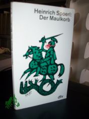 Der Maulkorb / Heinrich Spoerl