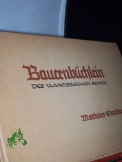Bauernbchlein des Wandsbecker Boten / Matthias Claudius. Zeichn. von Elisabeth Reuter