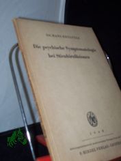 Die psychische Symptomatologie bei Stirnhirnlsionen / Hans Heygster