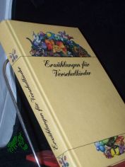 Erzhlungen fr Vorschulkinder / hrsg. von Annemarie Lesser