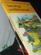 Tatra, Prag und Bhmerwald / Gnter Domdey; Kurt-Friedrich Nebel. Ill. von Gisela Wongel