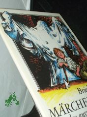 Mrchen, von einem, der auszog, das Frchten zu lernen / Brder Grimm. Ill. von Gerhard Lahr. [Texte u. pdag. Bearb. d. Beschftigungsbeil.: Hannelore Khn]