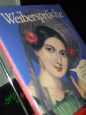 Weibersprche : kleine Gemeinheiten ber Artgenossinnen