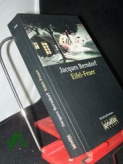 Eifel-Feuer : Kriminalroman / Jacques Berndorf
