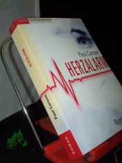 Herzalarm : [Roman] / Paul Carson. Aus dem Engl. von Lore Stral