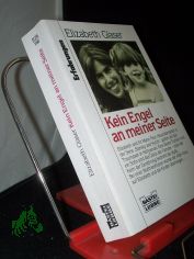 Kein Engel an meiner Seite / Elisabeth Glaser. Laura Palmer. Aus dem Amerikan. bers. von Jutta Hein