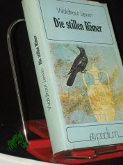 Die stillen Rmer : Roman / Waldtraut Lewin