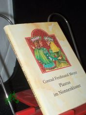 Plautus im Nonnenkloster / Conrad Ferdinand Meyer. [Ill. von Harry Jrgens]