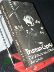 Die Stimme aus der Wolke : Kurzprosa / Truman Capote. [Aus d. Amerikan. von Hansi Bochow-Blthgen ...]