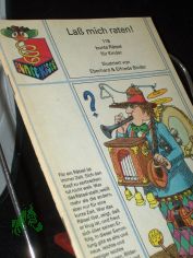 Lass mich raten! : 118 bunte Rtsel fr Kinder / ill. von Eberhard u. Elfriede Binder