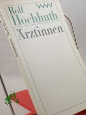 rztinnen : 5 Akte / Rolf Hochhuth