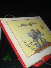 Mucks und Mck / [Idee u. Verse: Johanna Kraeger. Ill.: Dagmar Schwintowsky]