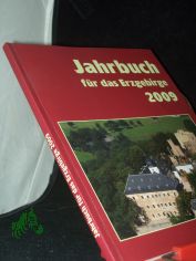 Jahrbuch fr das Erzgebirge 2009