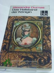 Das Halsband der Knigin / Alexandre Dumas. Bearb. u. bers. von Christel Gersch