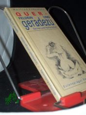 Querfeldein und geradezu : Satiren u. Aphorismen / Manfred Kubowsky