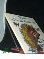 Borstel und die Frhlingsblumen / Marianne Feix. Ill. von Regine Grube-Heinecke