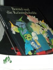 Borstel und die Kruterkobolde / Barbara Augustin. Ill. von Rainer Flieger