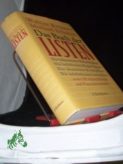 Das Buch der Listen : die bekanntesten Weltuntergnge, die beliebtesten Maggisuppen, die dmmsten Kriminellen, die unbeliebtesten Lottozahlen sowie 581 weitere Rekorde und Wissenslckenfller aus Wirtschaft, Politik, Gesellschaft, Sport / W