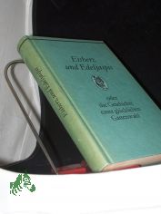 Eisherz und Edeljaspis oder die Geschichte einer glcklichen Gattenwahl : e. Roman aus d. Ming-Zeit / bertr. von Franz Kuhn