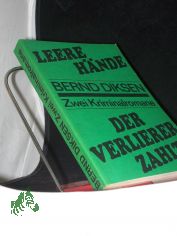 Leere Hnde Der Verlierer zahlt. 2 Kriminalromane / Bernd Diksen