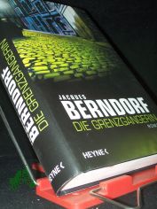 Die Grenzgngerin : Roman / Jacques Berndorf