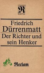 Der Richter und sein Henker : Roman / Friedrich Drrenmatt
