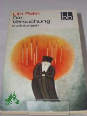 Die Versuchung : Erzhlungen / Elin Pelin. Aus d. Bulgar. bers. von Egon Hartmann