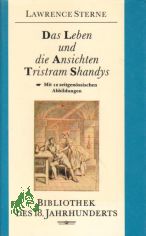 Das Leben und die Ansichten Tristram Shandys / Lawrence Sterne. [Dem dt. Text liegt d. bers. von Rudolf Kassner zugrunde]