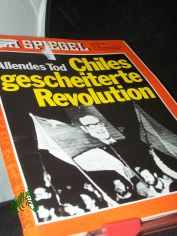 38/1973, Allendes Tod, Chiles gescheiterte Revolution