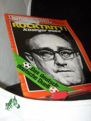 25/1974, Rcktritt? Kissinger weint