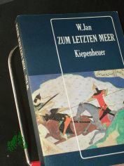 Zum letzten Meer : histor. Roman / W. Jan. Aus d. Russ. bers. von Horst Wolf