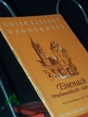 Eisenach : Drachenschlucht - Hrselberge / [Erich Schleicher]