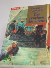 Das Leuchten der Sirene : ein Roman aus dem alten Sizilien / Domenico Campana. Aus dem Ital. von Peter Klss