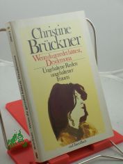 Wenn du geredet httest, Desdemona : ungehaltene Reden ungehaltener Frauen / Christine Brckner. Mit Zeichn. von Horst Janssen