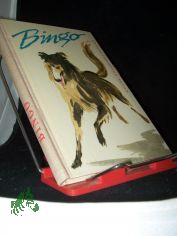 Bingo und andere Tiergeschichten / Ernest Thompson Seton. [Die bers. ins Dt. bes. Karl Ernst Poeschel. Ill.: Hildegard Haller]
