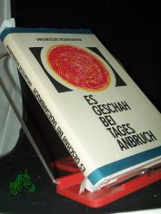 Es geschah bei Tagesanbruch : ungar. Erzhlungen / [15 Erzhlungen dieses Bd. bers. Jen Glckler aus d. Ungar.]