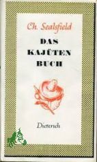 Das Kajtenbuch oder Nationale Charakteristiken / Charles Sealsfield. Eingeleitet u. hrsg. von Gerhard Muschwitz
