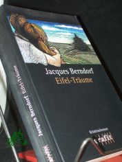 Eifel-Trume : Kriminalroman / Jacques Berndorf