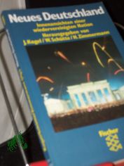 Neues Deutschland : Innenansichten einer wiedervereinigten Nation / hrsg. von Jrg-Dieter Kogel ...