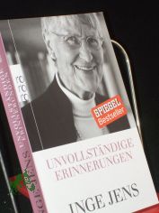 Unvollstndige Erinnerungen / Inge Jens
