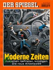 12/2010 Moderne Zeiten, Ausleihen, befristen kndigen. Die neue Arbeitswelt