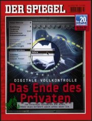 27/1999, Das Ende des Privaten, Digitale Vollkontrolle