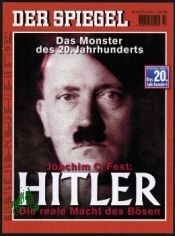 43/1999, Joachim C. Fest, HITLER, die reale Macht des Bsen