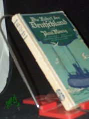 Die Fahrt der Deutschland / Von Paul Knig