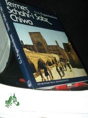 Termes, Schahr-i Sabz, Chiwa / G. A. Pugatschenkowa. [Die bers. aus d. Russ. besorgte: Burkhard Bttger]